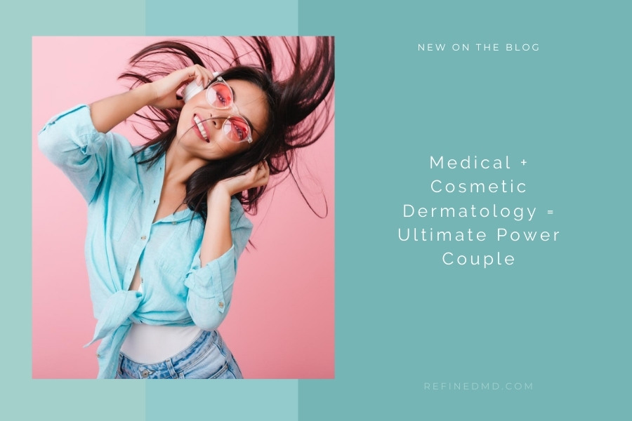 Medical + Cosmetic Dermatology | RefinedMD, Los Gatos + San Jose