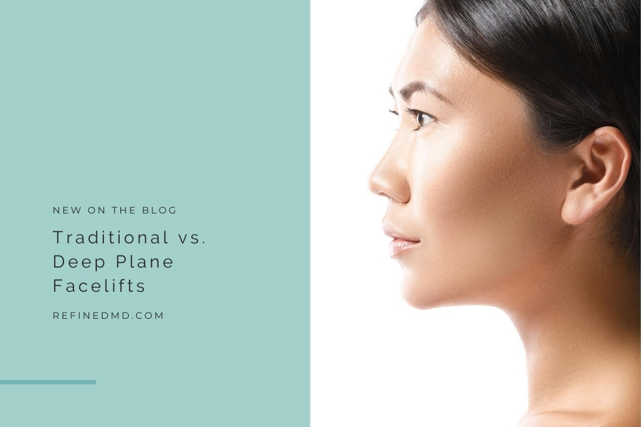 Traditional vs. Deep Plane Facelifts | RefinedMD, Los Gatos + San Jose