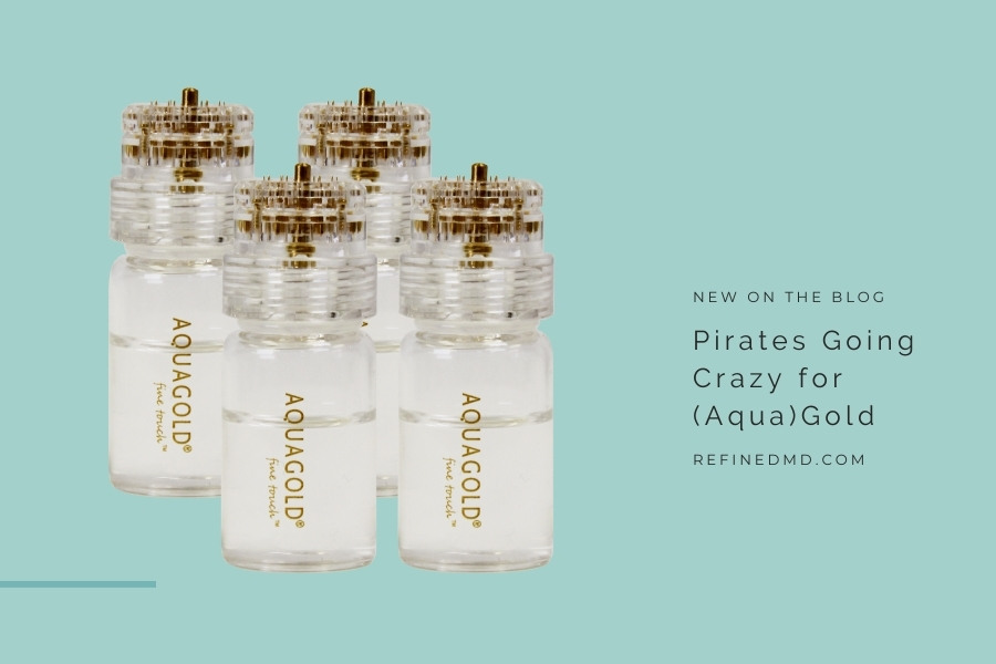 Pirates Going Crazy for (Aqua)Gold | RefinedMD, Los Gatos + San Jose
