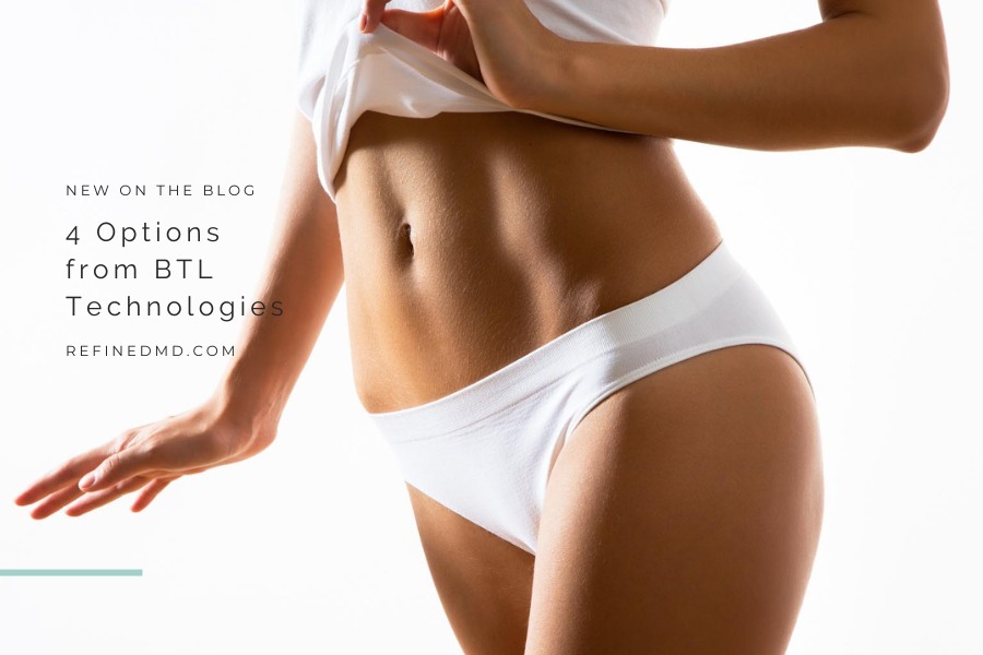 4 Options from BTL Technologies | RefinedMD, Los Gatos