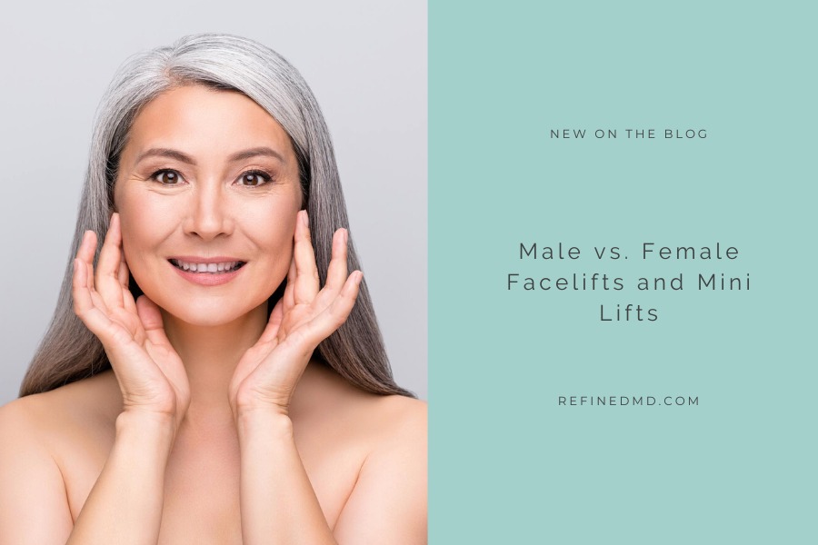Male vs. Female Facelifts and Mini Lifts | RefinedMD, Los Gatos