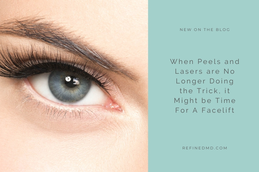 Beyond Peels and Lasers, Time for a Facelift | RefinedMD, Los Gatos